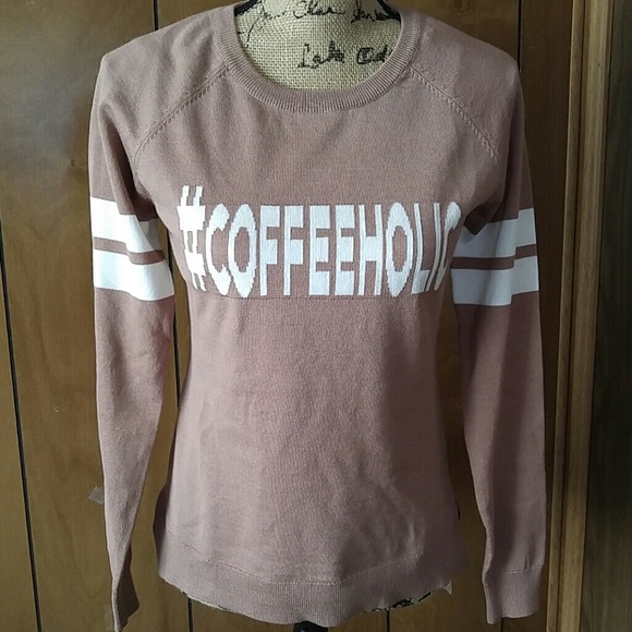 Rue21 Sweaters - #Coffeholic sweater.