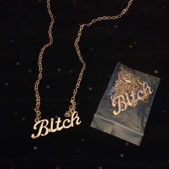 Mitche's  Jewelry - ✨Hot Selling Bitch Necklace Gold plated OS 🛍