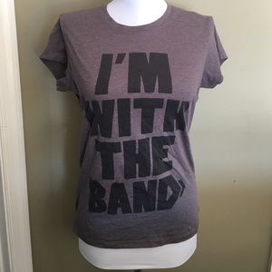 I'm With The Band T-Shirt