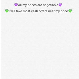 all of my prices are negotiable!