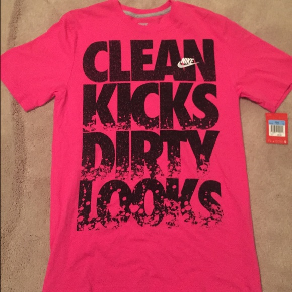 Nike shirt clean kicks dirty looks