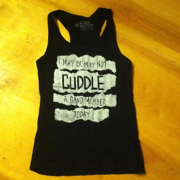 "I May or May Not Cuddle a Band Member Today"shirt