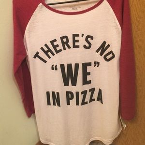 3/4 length no we in pizza shirt