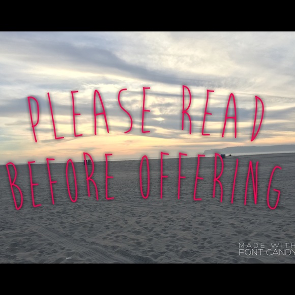 PLEASE READ BEFORE OFFERING