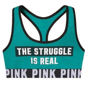 The Struggle is Real VS pink sports bra