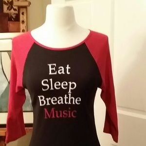 Bella eat,sleep,breathe,Music 3/4 sleeve.