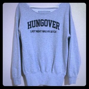 NWOT ...Off the shoulder hungover grey sweatshirt