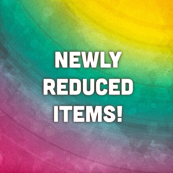 Newly Reduced Items!!