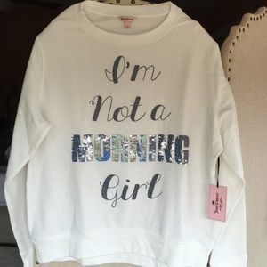 Juicy Couture "I'm not a morning girl" sweatshirt