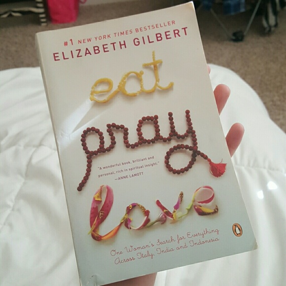 "Eat Pray Love" Book by Elizabeth Gilbert