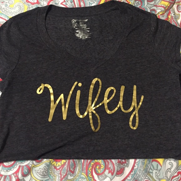 Wifey screen printed shirt bought off Etsy