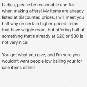 Please be reasonable if making offers