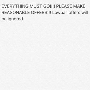 EVERYTHING MUST GO SALE!