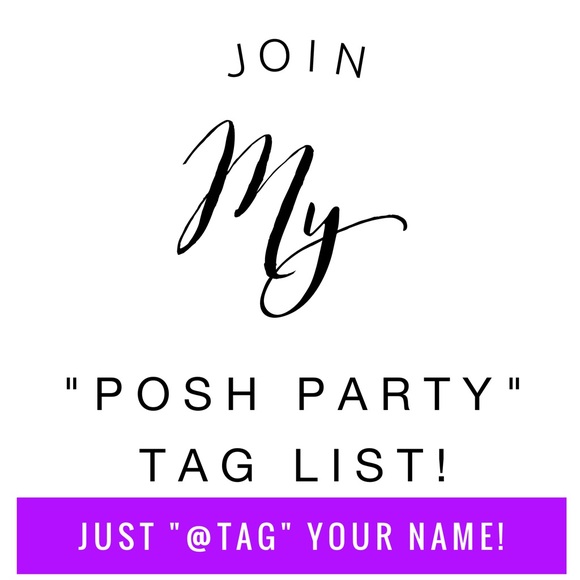 Party Time Baby! Other - Join my tag list for Parties by tagging your name!