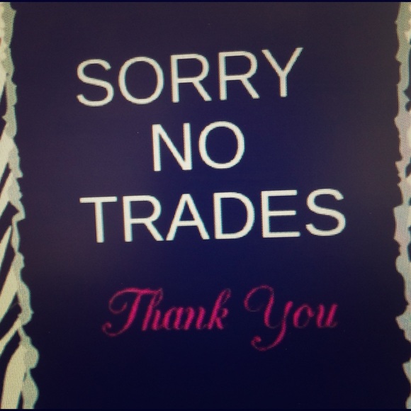💕Sorry No Trades Right Now💕