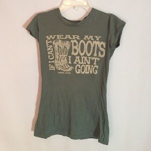"If I can't wear my boots I ain't going" T-shirt