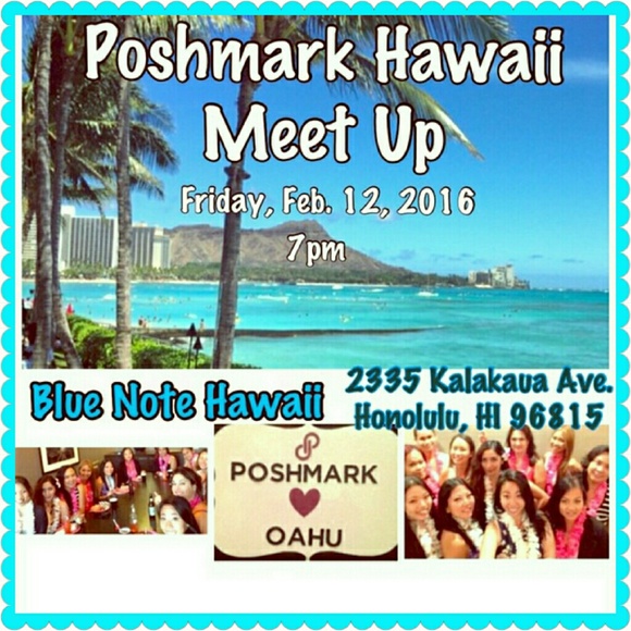 Other - Hawaii Posh Meet Up  Feb. 12,  2016
