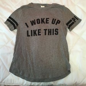 Victoria's Secret "I woke up like this" Shirt