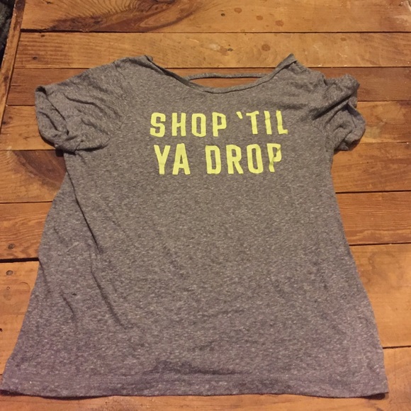 'Shop till ya drop' tee