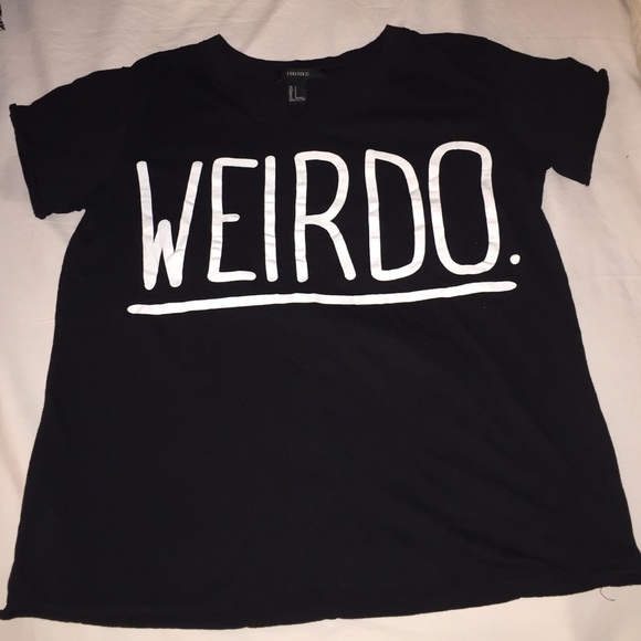 Forever 21 Weirdo shirt