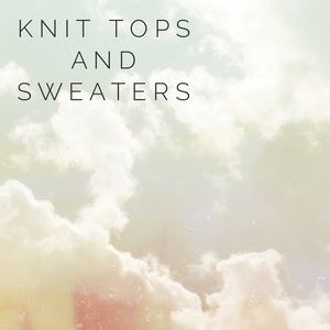 Knit tops and sweaters