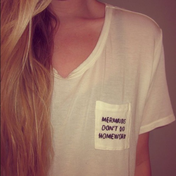 Mermaids don't do homework shirt