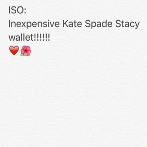 ISO: KATE SPADE STACY WALLET