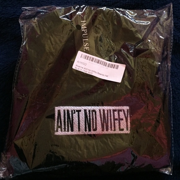 "Ain't No Wifey" beanie hat.