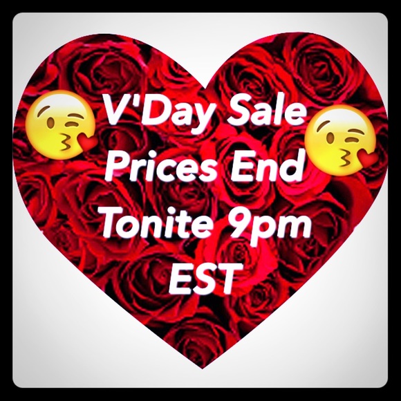FYI on 💞V'Day💞 SALE...till 9pm-10pmEST tonite!