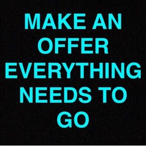 Make offers! Need to clean out closet