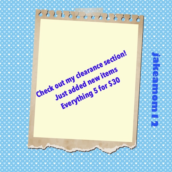 CLEARANCE SALE 5/$30
