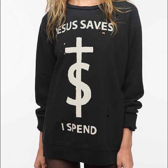 UNIF Jesus Saves, I Spend sweater