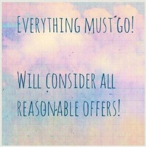 EVERYTHING MUST GO!