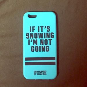 ❌RESERVED❌ iPhone "If it's snowing I'm not going
