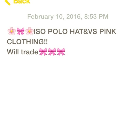 ISO POLO HATS AND VS PINK ATTIRE WILL TRADE!!