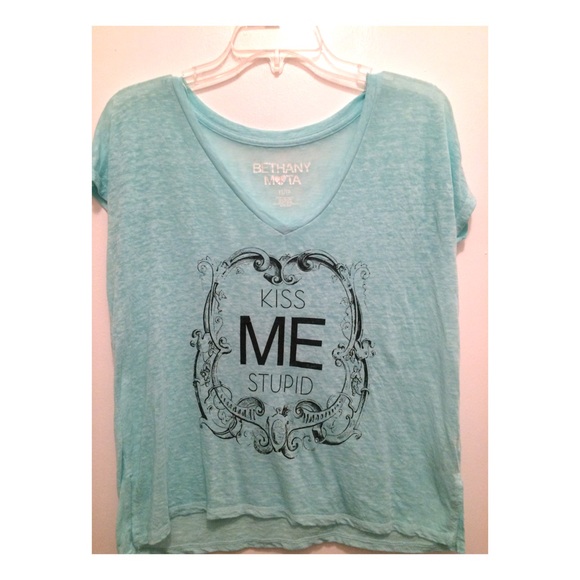 Bethany Mota short sleeve shirt. "Kiss ME Stupid"