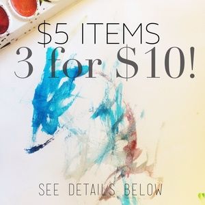 $5 Items 3 for $10!