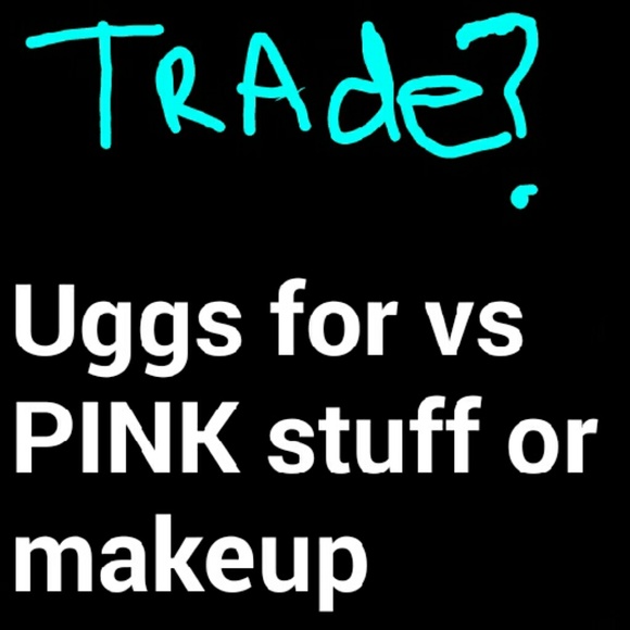 Trade? Lookin for makeup or vs PINK stuff!!