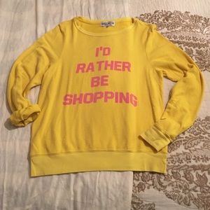 Reduced!!! Wildfox I'd rather be shopping!!!