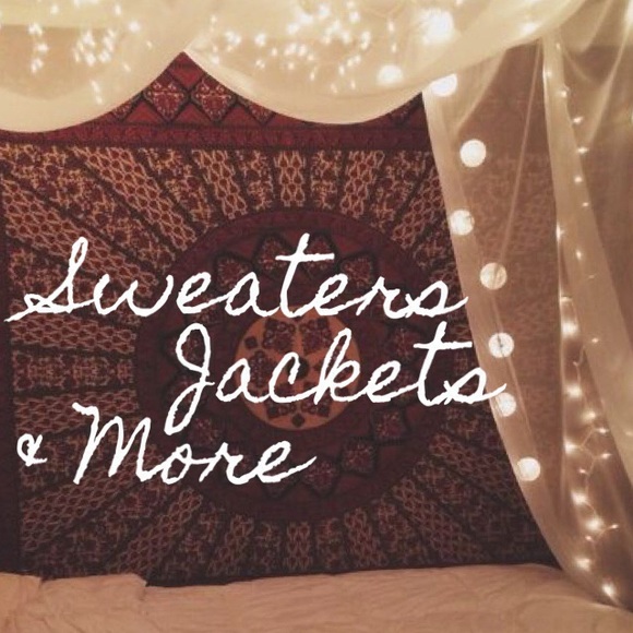 SWEATERS, JACKETS & MORE