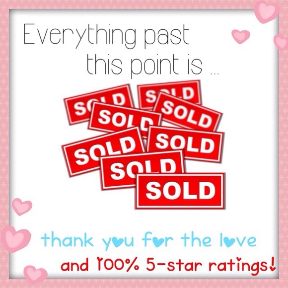 Everything ⬇️ SOLD!