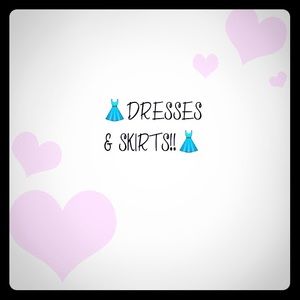 DRESSES & SKIRTS