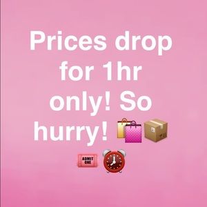 Prices Only drop for 1hr...