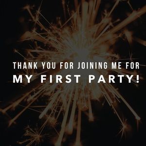 🎉Thank you for joining me for my first party!🎉