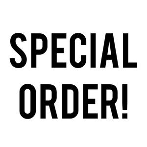 Special order!