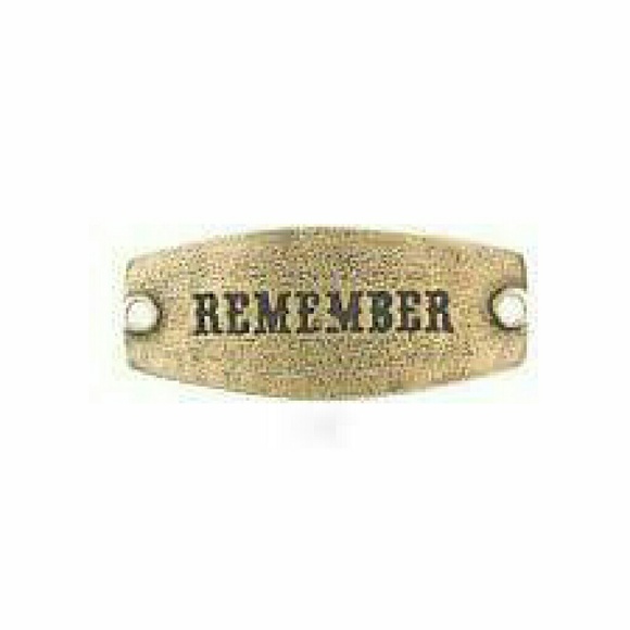 "Remember" small brass sentiment