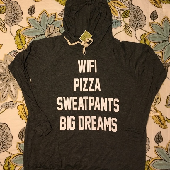 "Wifi pizza sweatpants big dreams" hooded shirt