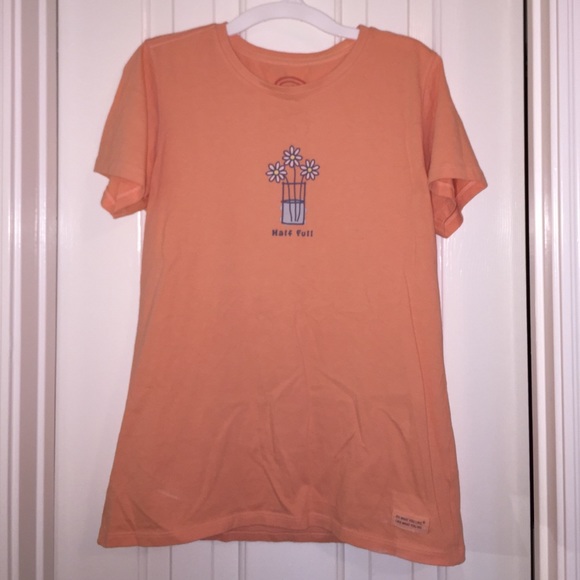 Life is good shirt- "half full"