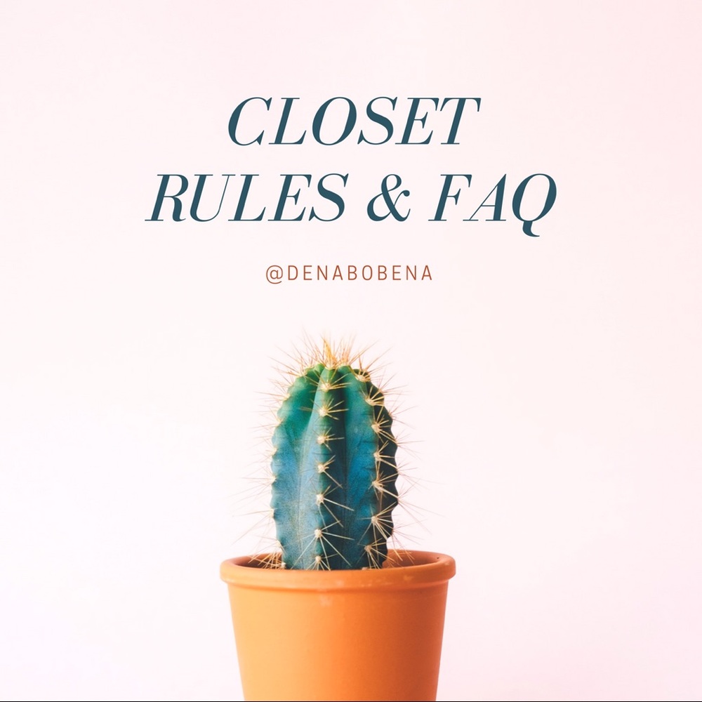 Dena's Closet Rules & FAQ's 💗