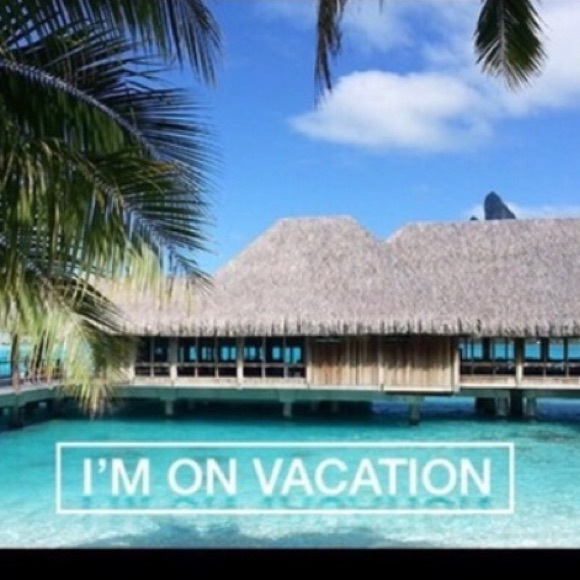 Out on Vacation!!